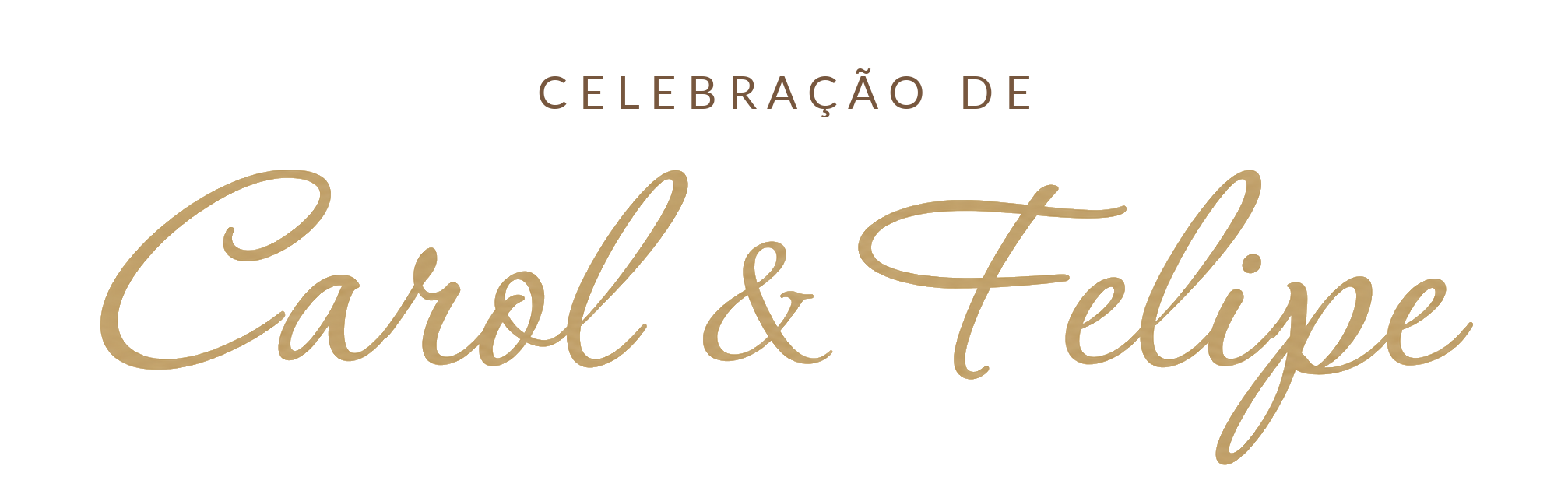 Celebração de Carol & Felipe